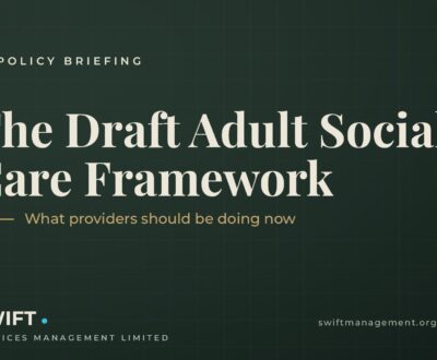The Draft Adult Social Care Framework: What Providers Should Be Doing Now